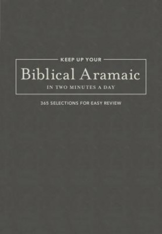Keep Up Your Biblical Aramaic in Two Min