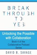 Unlocking the Possible with Collaboration