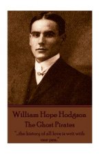 William Hope Hodgson - The Ghost Pirates: 