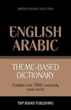 Theme-based dictionary British English-Arabic - 7000 words