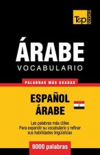 Vocabulario Espanol-Arabe Egipcio - 9000 palabras mas usadas