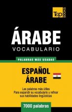 Vocabulario Espanol-Arabe Egipcio - 7000 palabras mas usadas