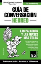 Guia de Conversacion Espanol-Hebreo y diccionario conciso de 1500 palabras