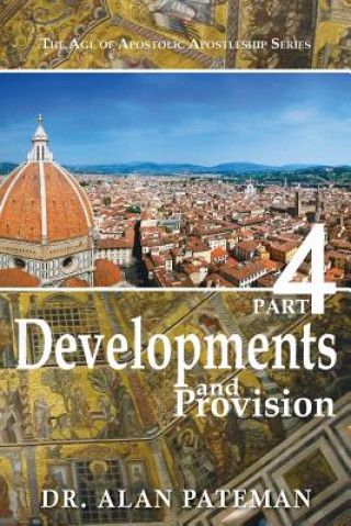 Developments and Provision