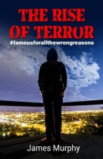The Rise Of Terror