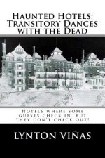 Haunted Hotels: Transitory Dances with the Dead
