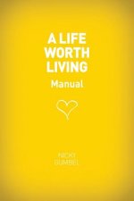 A Life Worth Living Guest Manual