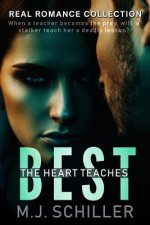 The Heart Teaches Best