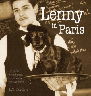 Lenny in Paris: The perfect French menu for your next cocktail soirée