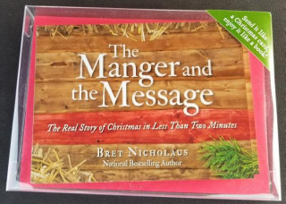 The Manger and the Message Box Set: The Real Story of Christmas in Less Than Two Minutes