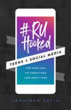 #Ruhooked: Teens & Social Media
