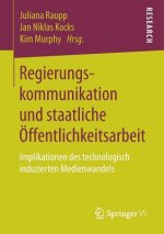 Regierungskommunikation und staatliche OEffentlichkeitsarbeit