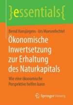 Okonomische Inwertsetzung zur Erhaltung des Naturkapitals