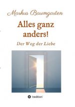 Alles ganz anders!