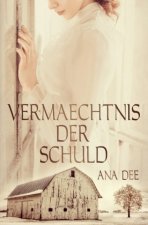 Vermächtnis der Schuld