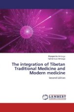 The integration of Tibetan Traditional Medicine and Modern medicine