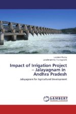 Impact of Irrigation Project - Jalayagnam in Andhra Pradesh