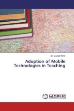 Adoption of Mobile Technologies in Teaching