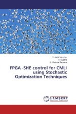 FPGA -SHE control for CMLI using Stochastic Optimization Techniques