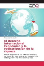 Derecho Internacional Economico y la redistribucion de la riqueza
