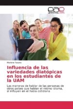 Influencia de las variedades diatopicas en los estudiantes de la UAM