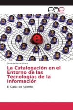 Catalogacion en el Entorno de las Tecnologias de la Informacion