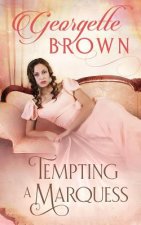 Tempting A Marquess