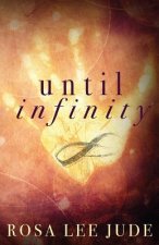 Until Infinity