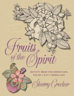 Fruits of the Spirit: Activity Book for Grown Ups: Cut - Color - Embellish