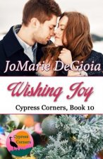 Wishing Joy: Cypress Corners Book 10