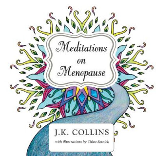 Meditations on Menopause