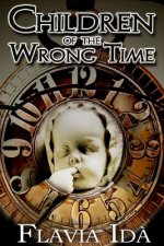 Children of the Wrong Time