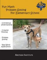 Fun Math Problem Solving For Elementary School