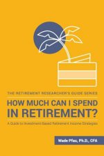 How Much Can I Spend in Retirement?