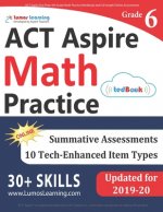 ACT Aspire Test Prep: 6th Grade Math Practice Workbook and Full-length Online Assessments: ACT Aspire Study Guide