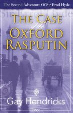The Second Adventure of Sir Errol Hyde: The Case of The Oxford Rasputin