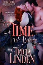 A Time To Belong: The MacNicol Clan Through Time Book 3