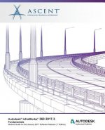 Autodesk InfraWorks 360 2017.3 Fundamentals: Autodesk Authorized Publisher