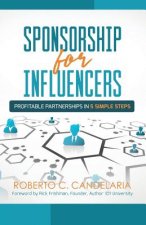 Sponsorship for Influencers: Profitable Partnerships in Five Simple Steps