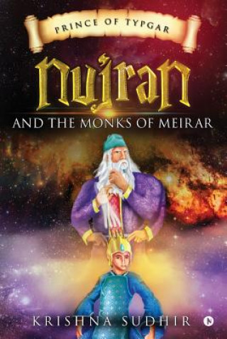 Prince of Typgar: Nujran and the Monks of Meirar