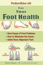 Pedorthics 101 For Your Foot Health