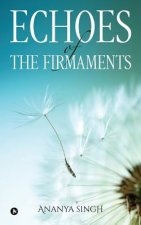 Echoes of the Firmaments