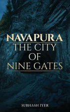 Navapura - The City of Nine Gates