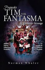 Pequeno Tim y el Fantasma de Ebenezer Scrooge