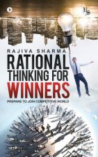 Rational Thinking for Winners: Prepare to Join Comptetive World