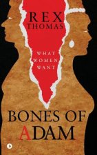 Bones of Adam: What Women Want