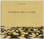 Promise Me A Land