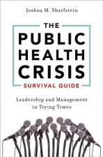 Public Health Crisis Survival Guide