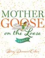 Mother Goose on the Loose