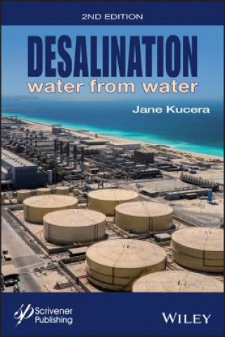 Desalination - Water from Water, Second Edition